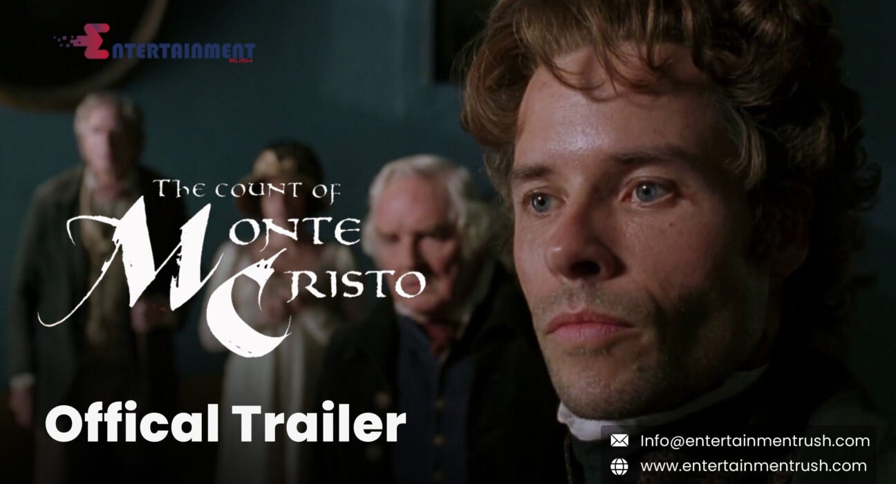 Watch The Count of Monte-Cristo 2024 Movie Official Trailer
