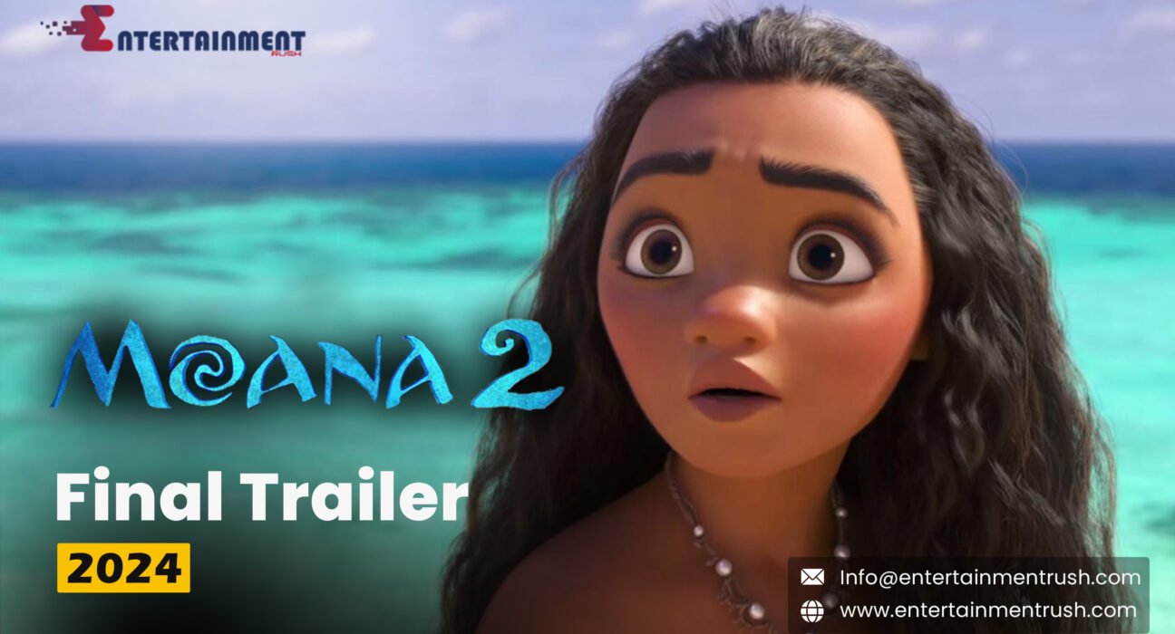 Watch Moana 2 Official Trailer 2024