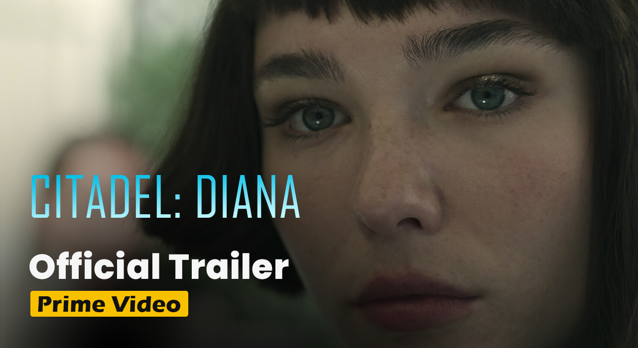 Citadel Diana - Official Trailer 2024