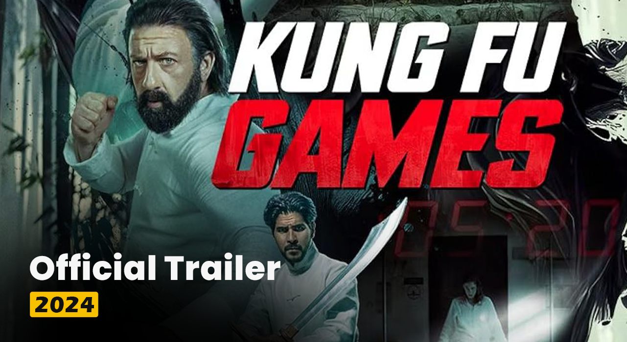 Must Watch Kung Fu Games - Official Trailer (2024)