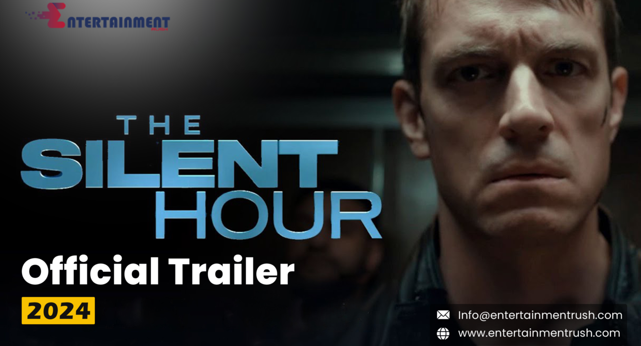 Watch The Silent Hour Official Trailer 2024