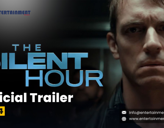 Watch The Silent Hour Official Trailer 2024