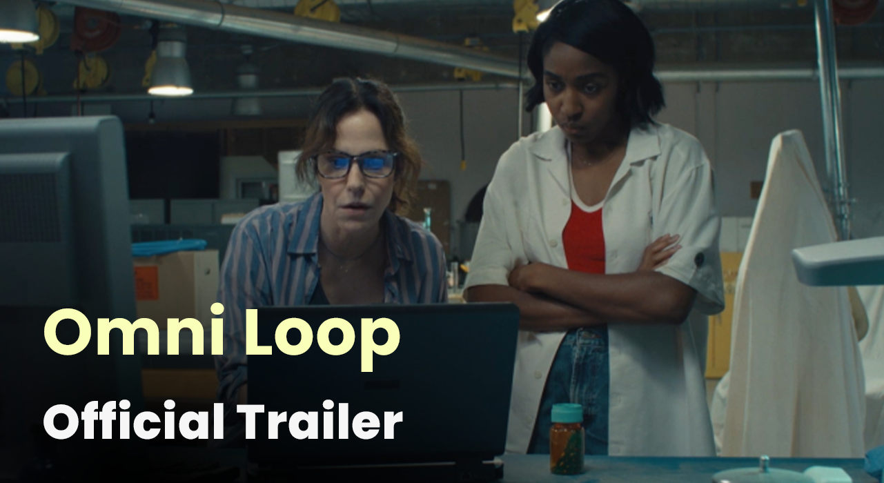 Must Watch Omni Loop - Official Trailer