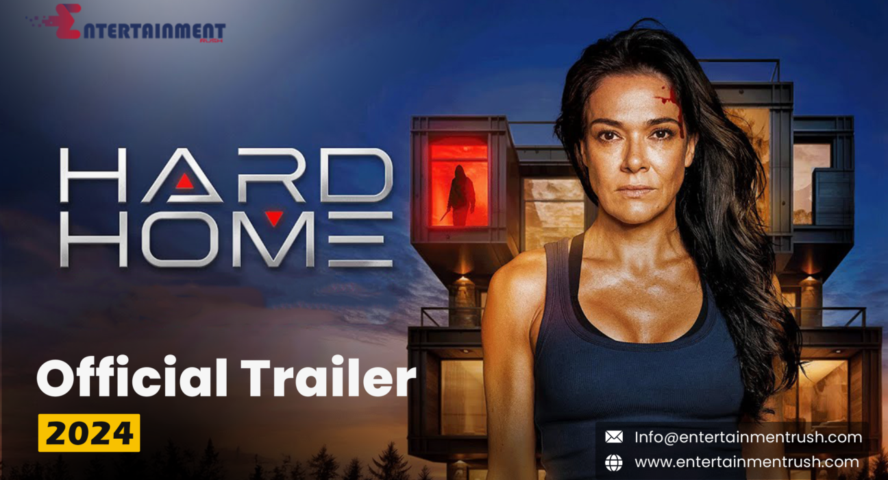 Watch Must Hard Home Trailer 2024