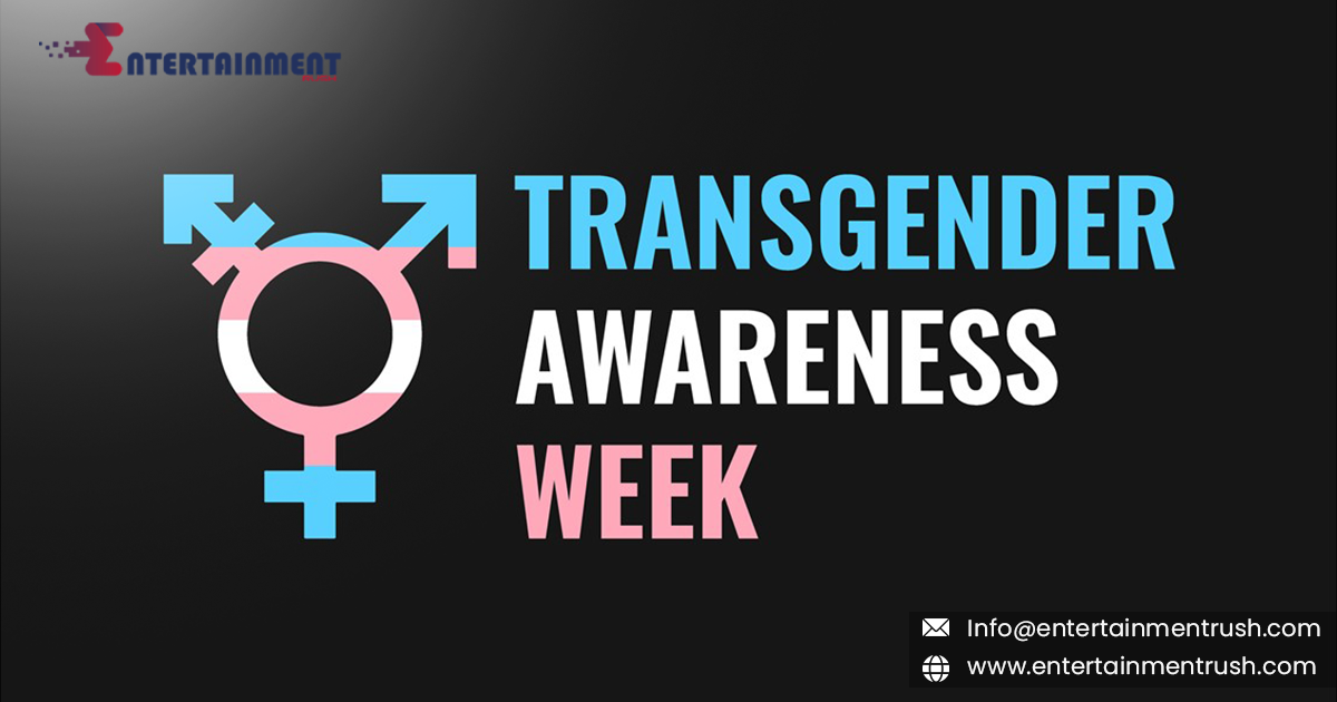 Transgender Awareness Week Highlights the Ongoing Struggles of the Community